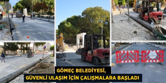 GÖMEÇ BELEDİYESİ,   GÜVENLİ ULAŞIM İÇİN ÇALIŞMALARA BAŞLADI