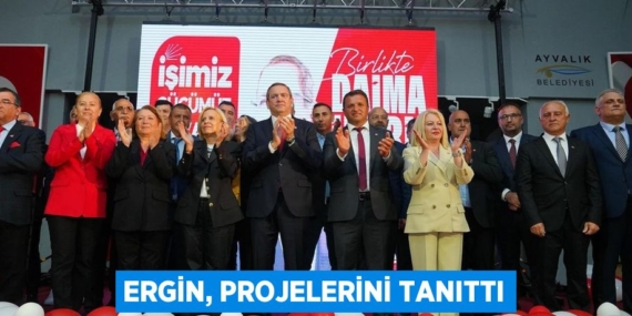 ERGİN, PROJELERİNİ TANITTI