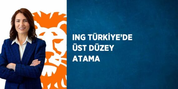 ING TÜRKİYE’DE ÜST DÜZEY ATAMA