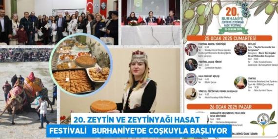 20. ZEYTİN VE ZEYTİNYAĞI HASAT  FESTİVALİ   BURHANİYE’DE COŞKUYLA BAŞLIYOR