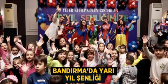 BANDIRMA’DA YARI YIL ŞENLİĞİ