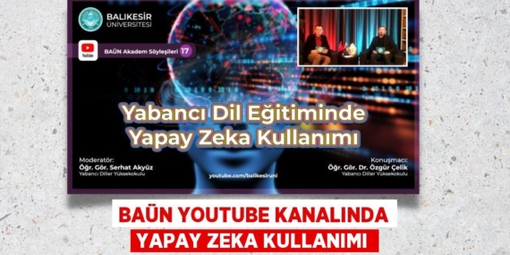BAÜN YOUTUBE KANALINDA YAPAY ZEKA KULLANIMI