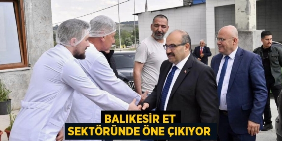 BALIKESİR ET SEKTÖRÜNDE ÖNE ÇIKIYOR