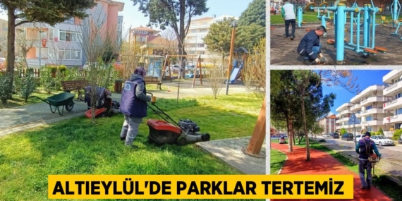ALTIEYLÜL’DE PARKLAR TERTEMİZ