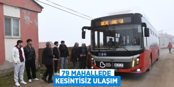 79 MAHALLEDE KESİNTİSİZ ULAŞIM