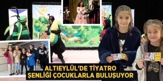 ALTIEYLÜL’DE TİYATRO ŞENLİĞİ ÇOCUKLARLA BULUŞUYOR
