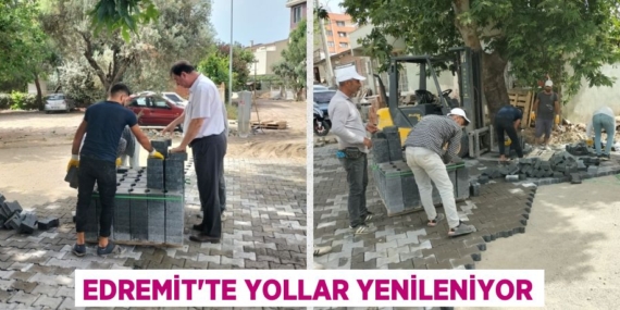 EDREMİT’TE YOLLAR YENİLENİYOR