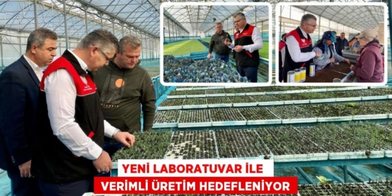 YENİ LABORATUVAR İLE   VERİMLİ ÜRETİM HEDEFLENİYOR