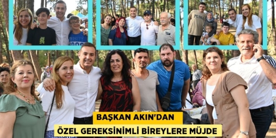 BAŞKAN AKIN’DAN   ÖZEL GEREKSİNİMLİ BİREYLERE MÜJDE