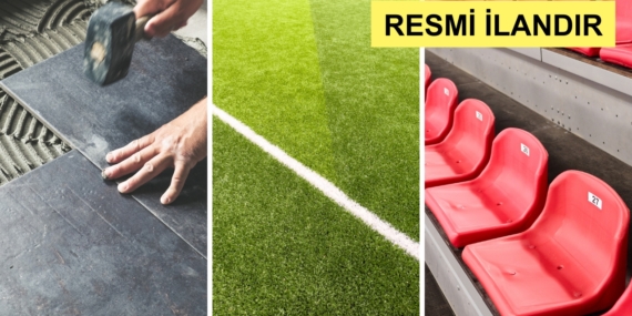 SPOR TESİS İŞLERİ YAPTIRILACAKTIR