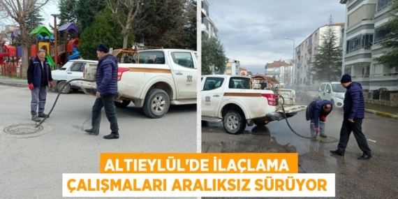 ALTIEYLÜL’DE İLAÇLAMA ÇALIŞMALARI ARALIKSIZ SÜRÜYOR