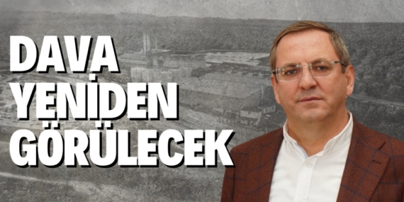 DAVA YENİDEN GÖRÜLECEK
