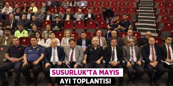 SUSURLUK’TA MAYIS AYI TOPLANTISI