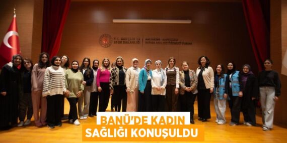 BANÜ’DE KADIN SAĞLIĞI KONUŞULDU