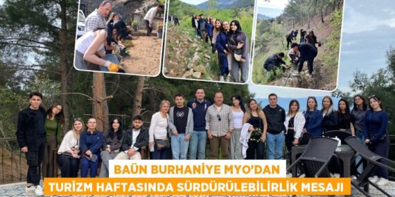 BAÜN BURHANİYE MYO’DAN TURİZM HAFTASINDA SÜRDÜRÜLEBİLİRLİK MESAJI