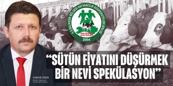 “SÜTÜN FİYATINI DÜŞÜRMEK  BİR NEVİ SPEKÜLASYON”