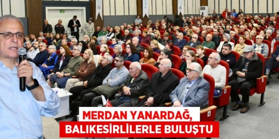 Merdan Yanardağ,   Balıkesirlilerle buluştu