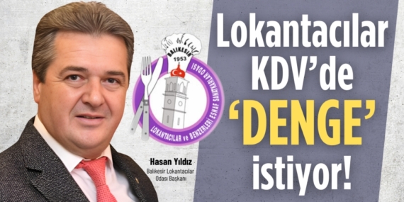 Lokantacılar KDV’de  ‘denge’ istiyor!