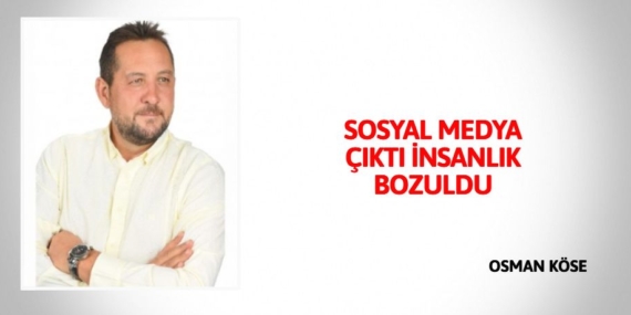 SOSYAL MEDYA ÇIKTI İNSANLIK BOZULDU