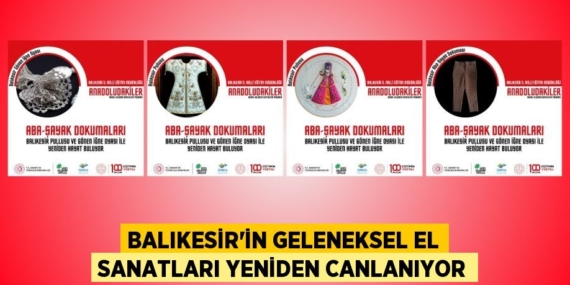 BALIKESİR’İN GELENEKSEL EL SANATLARI YENİDEN CANLANIYOR