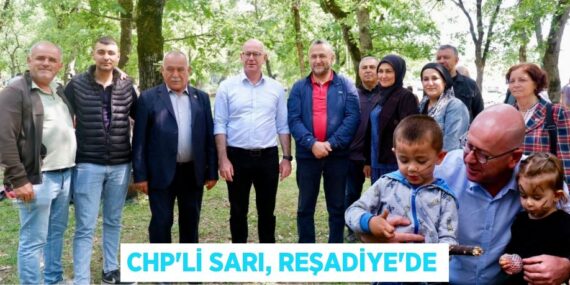 CHP’Lİ SARI, REŞADİYE’DE