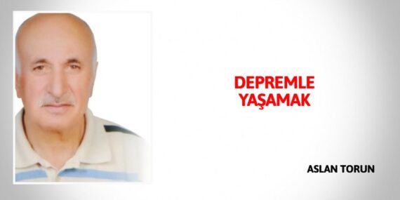 DEPREMLE YAŞAMAK