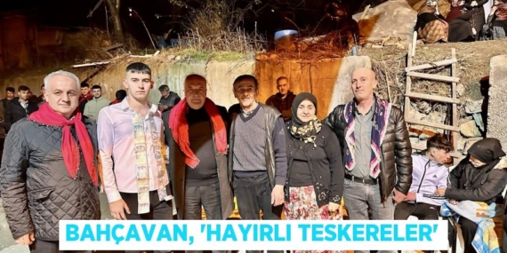 BAHÇAVAN, “HAYIRLI TESKERELER”