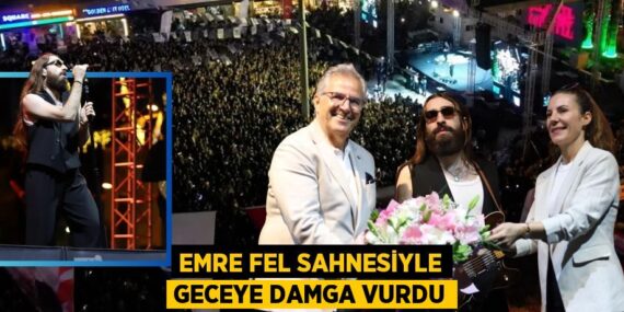 EMRE FEL SAHNESİYLE GECEYE DAMGA VURDU