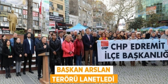 BAŞKAN ARSLAN TERÖRÜ LANETLEDİ