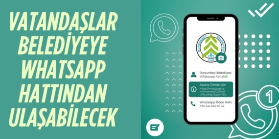 DURSUNBEY BELEDİYESİ’NDEN WHATSAPP HATTI