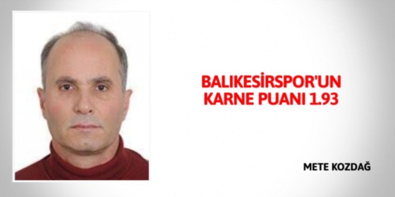 BALIKESİRSPOR’UN KARNE PUANI 1.93