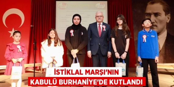 İSTİKLAL MARŞI’NIN KABULÜ BURHANİYE’DE KUTLANDI