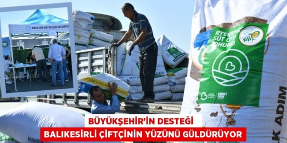 BÜYÜKŞEHİR’İN DESTEĞİ   BALIKESİRLİ ÇİFTÇİNİN YÜZÜNÜ GÜLDÜRÜYOR