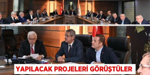 YAPILACAK PROJELERİ GÖRÜŞTÜLER