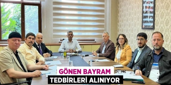 GÖNEN BAYRAM TEDBİRLERİ ALINIYOR