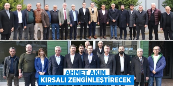 AHMET AKIN KIRSALI ZENGİNLEŞTİRECEK
