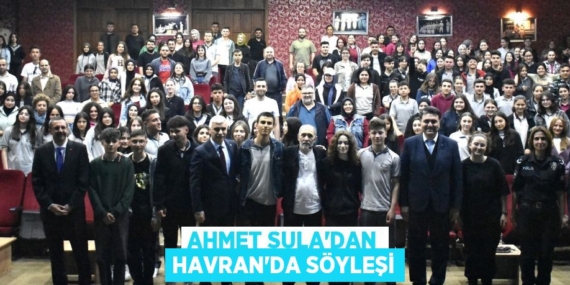 AHMET SULA’DAN HAVRAN’DA SÖYLEŞİ