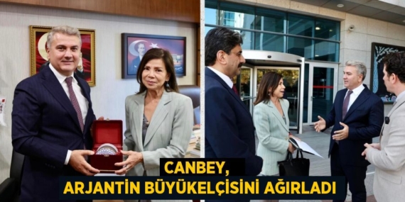 CANBEY,   ARJANTİN BÜYÜKELÇİSİNİ AĞIRLADI