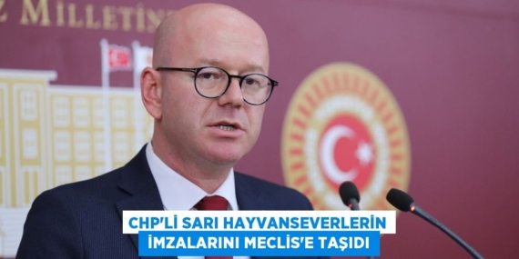 CHP’Lİ SARI HAYVANSEVERLERİN  İMZALARINI MECLİS’E TAŞIDI