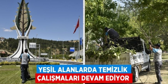 YEŞİL ALANLARDA TEMİZLİK ÇALIŞMALARI DEVAM EDİYOR