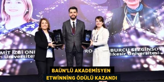 BAÜN’LÜ AKADEMİSYEN   ETWİNNİNG ÖDÜLÜ KAZANDI
