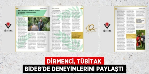 DİRMENCİ, TÜBİTAK BİDEB’DE DENEYİMLERİNİ PAYLAŞTI