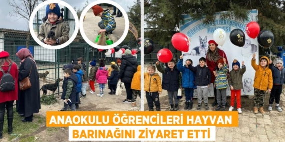 ANAOKULU ÖĞRENCİLERİ HAYVAN BARINAĞINI ZİYARET ETTİ