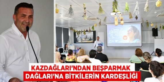 Kazdağları’ndan Beşparmak  Dağları’na Bitkilerin Kardeşliği