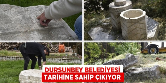 DURSUNBEY BELEDİYESİ TARİHİNE SAHİP ÇIKIYOR