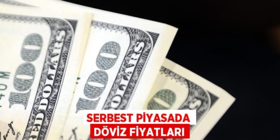 SERBEST PİYASADA DÖVİZ FİYATLARI