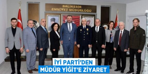 İYİ PARTİ’DEN MÜDÜR YİĞİT’E ZİYARET
