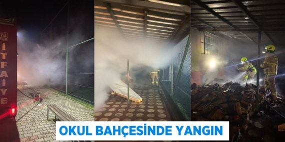 OKUL BAHÇESİNDE YANGIN