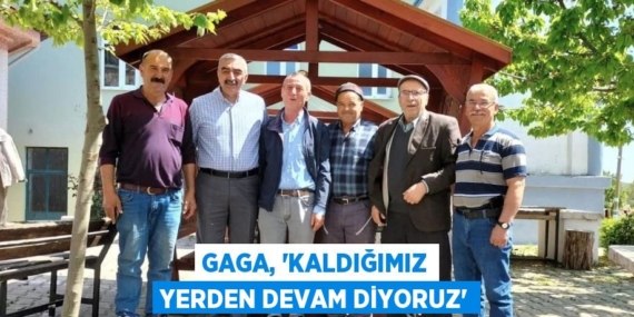 GAGA, “KALDIĞIMIZ YERDEN DEVAM DİYORUZ”