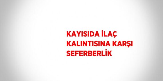 KAYISIDA İLAÇ KALINTISINA KARŞI SEFERBERLİK